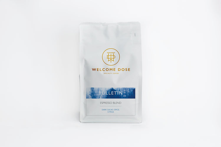 Bulletin Blend coffee beans by welcome dose, espresso roast